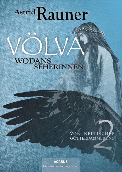 Produktbild: V&ouml;lva - Wodans Seherinnen. Von keltischer G&ouml;tterd&auml;mmerung 2