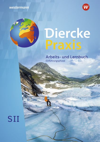 Produktbild: Diercke Praxis SII - Arbeits- und Lernbuch - Ausgabe 2020