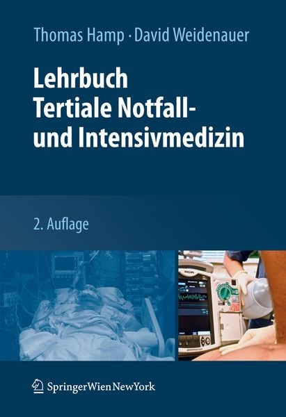 Produktbild: Lehrbuch Tertiale Notfall- und Intensivmedizin