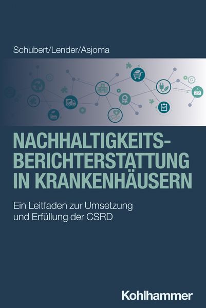 Produktbild: Nachhaltigkeitsberichterstattung in Krankenh&auml;usern