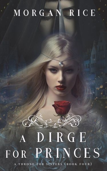Produktbild: A Dirge for Princes (A Throne for Sisters-Book Four)