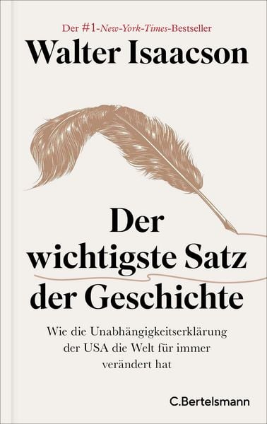 Der wichtigste Satz der Geschichte, Gebundene Ausgabe von Walter Isaacson, C.Bertelsmann, 978-3-570-10632-7