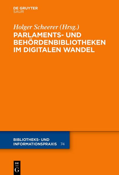 Produktbild: Parlaments- und Beh&ouml;rdenbibliotheken im digitalen Wandel