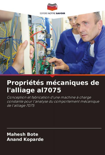 Produktbild: Propri&eacute;t&eacute;s m&eacute;caniques de l'alliage al7075