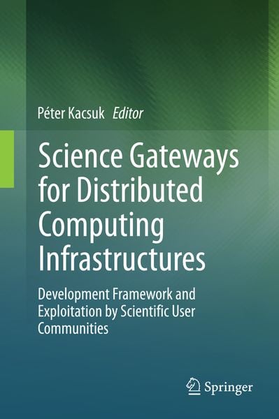 Produktbild: Science Gateways for Distributed Computing Infrastructures