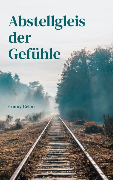 Produktbild: Abstellgleis der Gef&uuml;hle