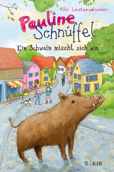 Produktbild: Pauline Schn&uuml;ffel - Ein Schwein mischt sich ein
