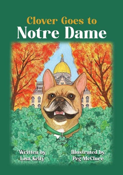 Produktbild: Clover Goes to Notre Dame