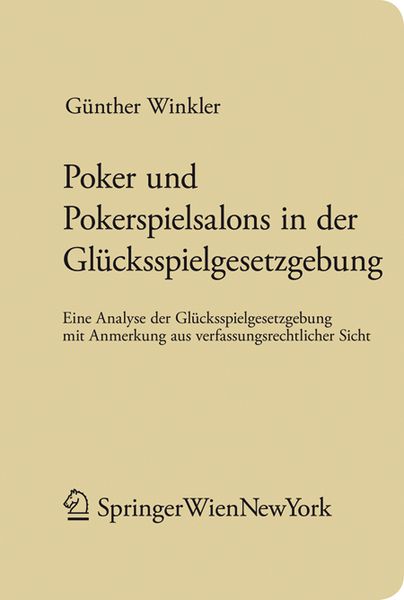 Produktbild: Poker und Pokerspielsalons in der Gl&uuml;cksspielgesetzgebung