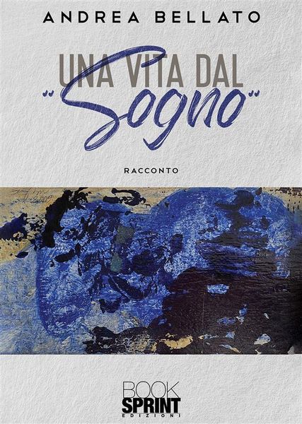 Produktbild: Una vita dal "Sogno"