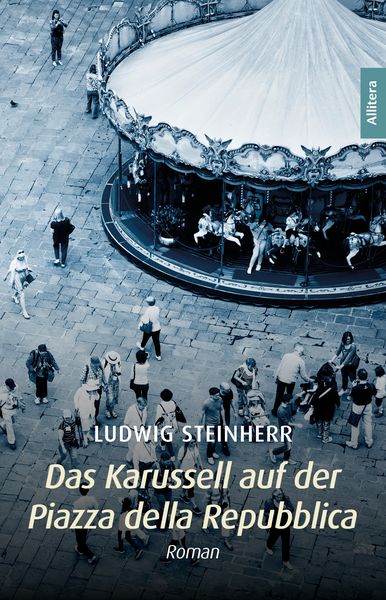 Produktbild: Das Karussell auf der Piazza della Repubblica