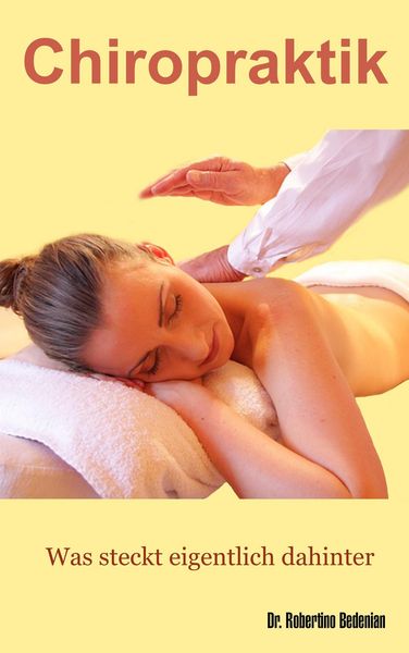 Produktbild: Chiropraktik - Was Steckt Eigentlich Dahinter?
