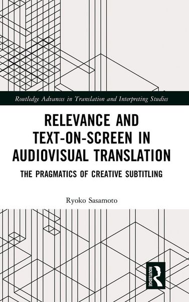 Produktbild: Relevance and Text-on-Screen in Audiovisual Translation