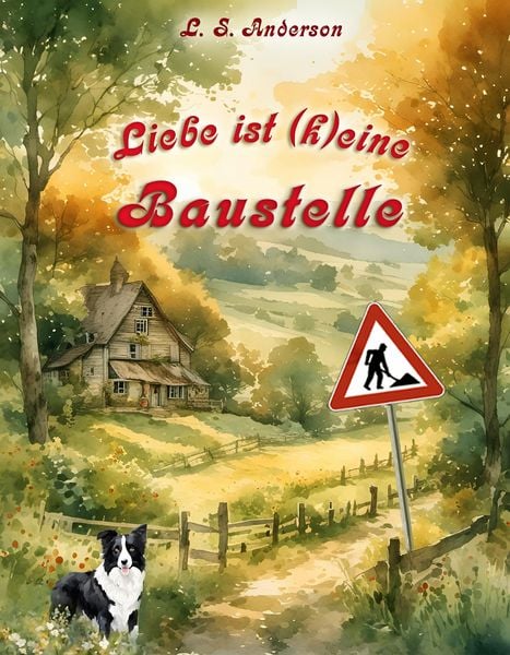 Produktbild: Liebe ist (k)eine Baustelle