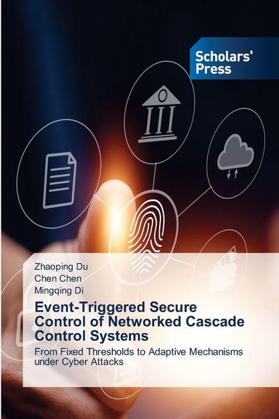 Produktbild: Event-Triggered Secure Control of Networked Cascade Control Systems