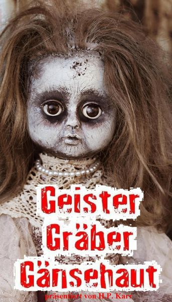Produktbild: Geister, Gr&auml;ber, G&auml;nsehaut