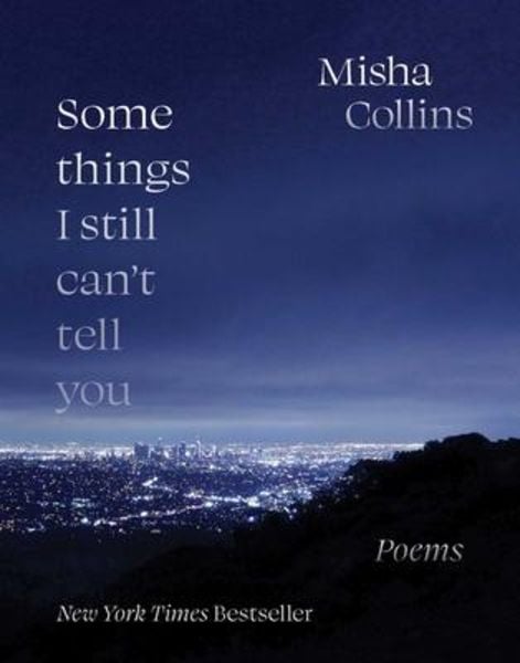 Some Things I Still Can't Tell You, Taschenbuch von Misha Collins, Simon & Schuster Uk