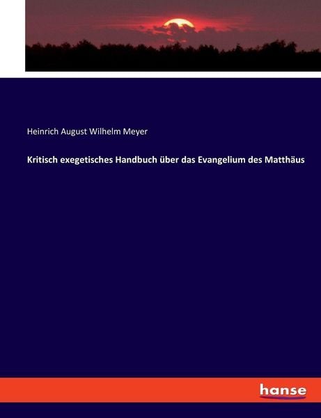 Produktbild: Kritisch exegetisches Handbuch &uuml;ber das Evangelium des Matth&auml;us