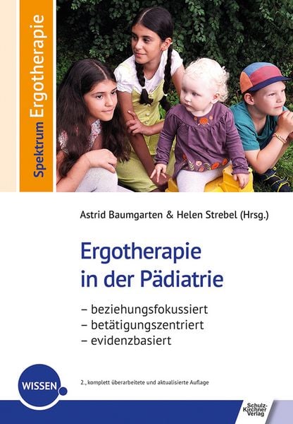 Ergotherapie in der Pädiatrie, Taschenbuch von , Schulz-Kirchner, 978-3-8248-1353-7