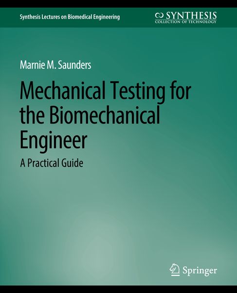 Produktbild: Mechanical Testing for the Biomechanics Engineer