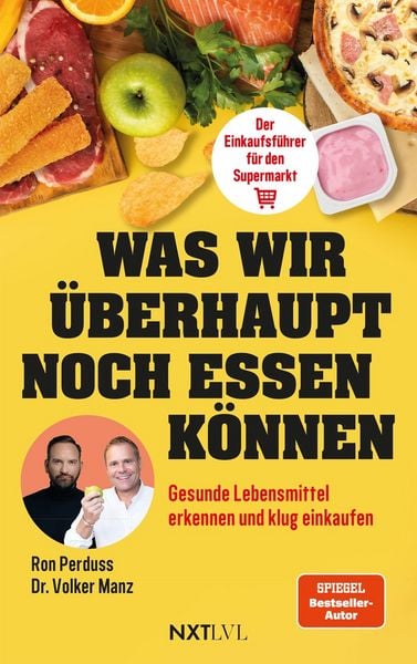 Produktbild: Was wir &uuml;berhaupt noch essen k&ouml;nnen