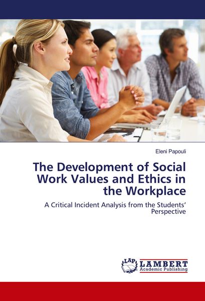 Produktbild: The Development of Social Work Values and Ethics in the Workplace