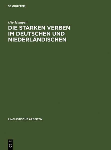 Produktbild: Die starken Verben im Deutschen und Niederl&auml;ndischen