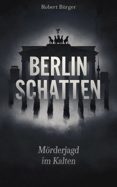 Produktbild: Berlin Schatten: M&ouml;rderjagd im Kalten