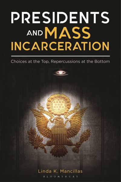 Produktbild: Presidents and Mass Incarceration