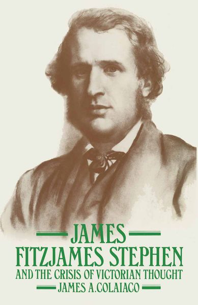 Produktbild: James Fitzjames Stephen and the Crisis of Victorian Thought