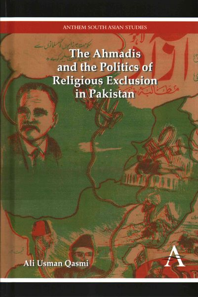 Produktbild: The Ahmadis and the Politics of Religious Exclusion in Pakistan