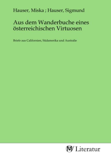 Produktbild: Aus dem Wanderbuche eines &ouml;sterreichischen Virtuosen