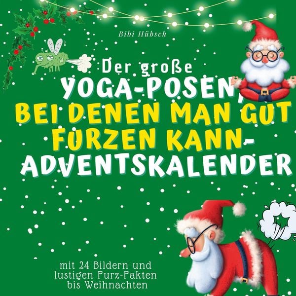 Produktbild: Der grosse Yoga-Posen, bei denen man gut furzen kann-Adventskalender