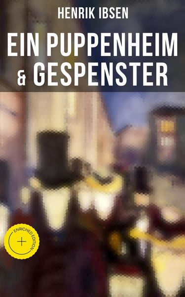Produktbild: Henrik Ibsen: Ein Puppenheim & Gespenster