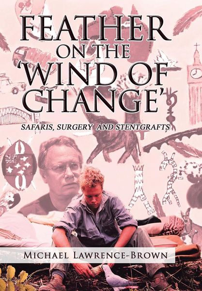 Produktbild: Feather on the 'Wind of Change' Safaris, Surgery and Stentgrafts