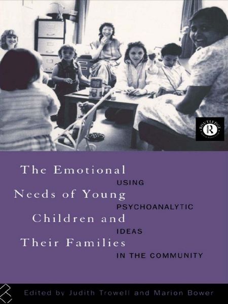 Produktbild: The Emotional Needs of Young Children and Their Families