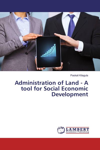Produktbild: Administration of Land - A tool for Social Economic Development