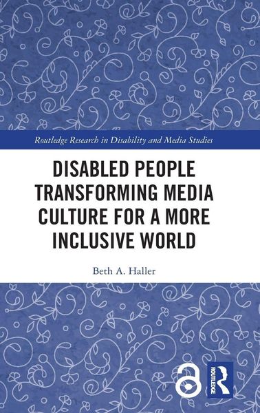 Produktbild: Disabled People Transforming Media Culture for a More Inclusive World