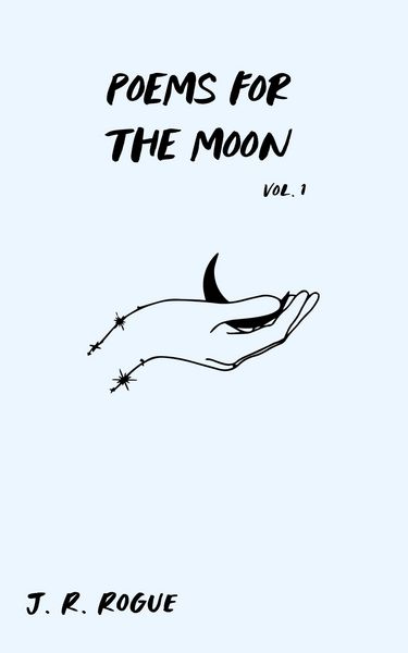 Produktbild: Poems For The Moon: Vol 1 (Letters for the Universe, #1)