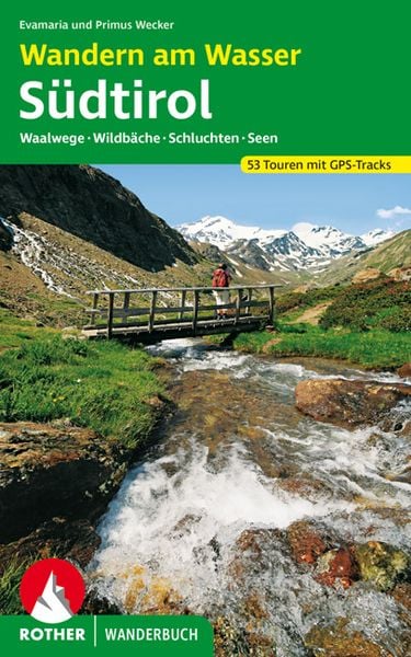 Produktbild: ROTHER Wanderbuch Wandern am Wasser S&uuml;dtirol
