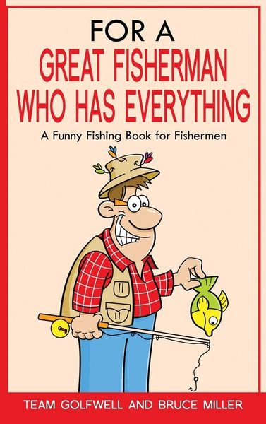 Produktbild: For a Great Fisherman Who Has Everything