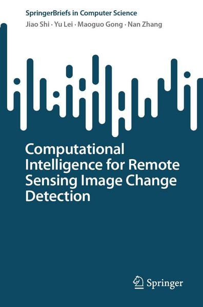 Produktbild: Computational Intelligence for Remote Sensing Image Change Detection