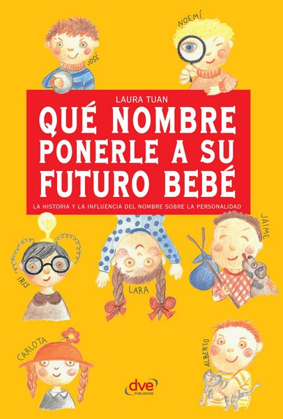 Produktbild: Qu&eacute; nombre ponerle a su futuro beb&eacute;