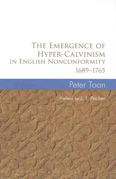 Produktbild: The Emergence of Hyper-Calvinism in English Nonconformity 1689-1765