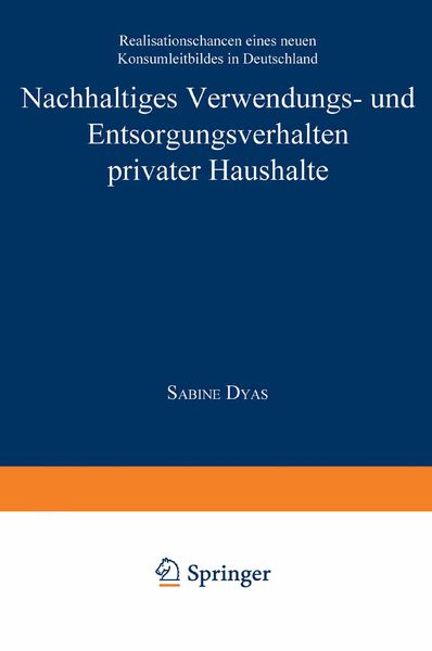 Produktbild: Nachhaltiges Verwendungs- und Entsorgungsverhalten privater Haushalte