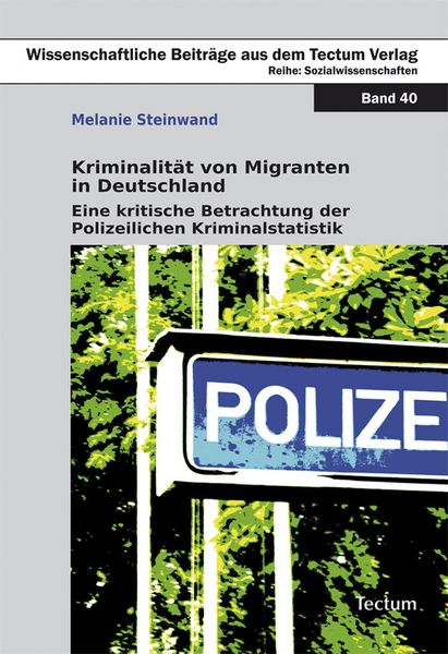 Produktbild: Kriminalit&auml;t von Migranten in Deutschland