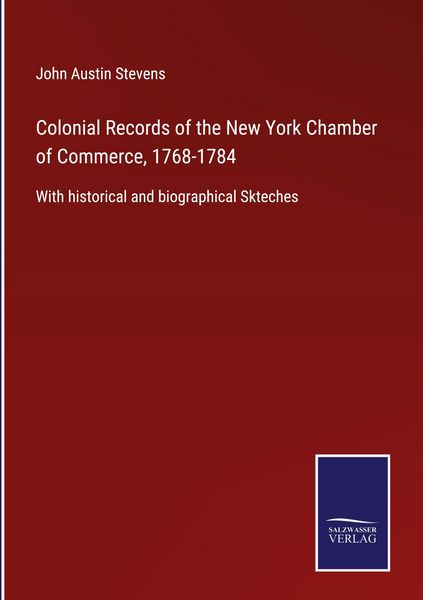 Produktbild: Colonial Records of the New York Chamber of Commerce, 1768-1784