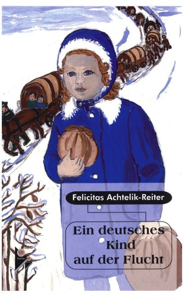 Produktbild: Ein deutsches Kind auf der Flucht
