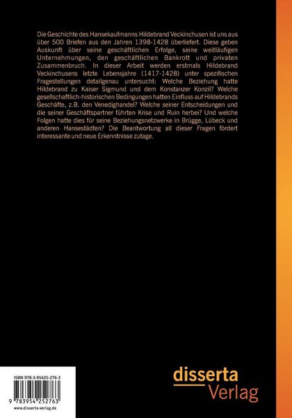 Produktbild: Krisenhandel und Ruin des Hansekaufmanns Hildebrand Veckinchusen im sp&auml;ten Mittelalter: Untersuchung des Briefwechsels (1417 &ndash; 1428)