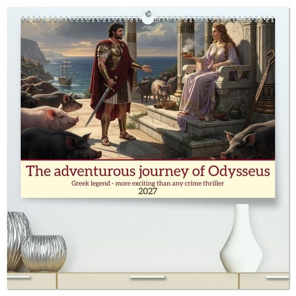 Produktbild: The adventurous journey of Odysseus (High Quality Premium Wall Calendar 2027 DIN A2 landscape),CALVENDO 12 Month Wall Calendar